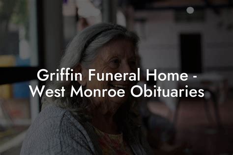 griffin funeral home west monroe|griffin funeral home obituary notices.